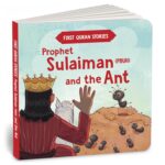 First Quran Stories: Prophet Sulaiman (PBUH) and the Ant: An Illustrated Story Book for Kids About Prophet | Inspirational Islamic Story | Teaches About Kindness, Respect & Wisdom | Ages 5+ [Select Learning] - Image 2
