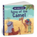 First Quran Stories: Tying of the Camel: An Illustrated Story Book for Kids About Prophet | Inspirational Islamic Story | Teaches Trust & Responsibility | Ages 5+ [Select Learning] - Image 2