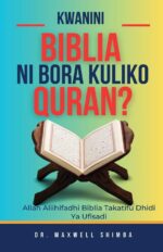 Kwanini Biblia ni Bora Kuliko Quran?: Allah Aliihifadhi Biblia Takatifu Dhidi Ya Ufisadi - Image 2