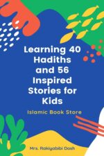 Learning 40 Hadiths and 56 Inspired Stories for Kids: Islamic Book for Kids - Islamic Activities Book - Grade 1 to 7 - Image 2