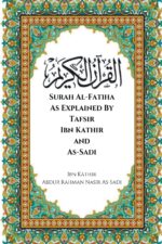 Surah Al-Fatiha As Explained By Tafsir Ibn Kathir and As-Sadi - Image 2