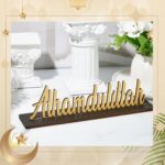 Curious Button Ramadan Table Centerpiece | Islamic Home Decor Alhamdulillah Sign, Wooden Ramadan Eid Mubarak Table Decor, Islamic Decorative Signage - Image 6