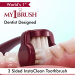 My1brush-3 Sided Toothbrush | Cleans 3 Surfaces at Once | Faster & Deeper Cleaning | Soft Bristles for Sensitive Teeth & Gums | Ideal for Men and Women| Dentist Recommended Oral Care Brush | Last for 1 Year | BPA Free | Maroon - Image 3