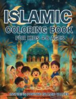 Islamic Coloring Book for Kids Ages 4-8 Inspiring Positive Islamic Values: Nurturing Young Hearts: Promoting Praying, Charity, Community, Neighborly Love, and Environmental Stewardship - Image 2