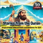 Stories from the Quran: Inspirational Tales of Faith and Guidance for Kids: 1 (Growing Up Muslim - Islamic Teachings for Children) - Image 2