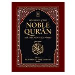 The MeaniFng of the Noble Quran with Explanatory Notes by Mufti Muhammad Taqi Usmani – Authentic English Translation & Commentary – Islamic Book for Quranic Study - Image 2