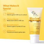 Fixderma Shadow Sunscreen SPF 50+ PA+++ Cream | Sunscreen for Dry Skin | No White Cast | UVA & UVB Protection | For Women & Men | Non Greasy & Water Resistant - 40 gm - Image 5