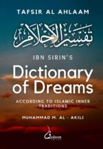 Ibn Sirin's Dictionary of Dreams: According to Islamic Inner Traditions - Image 2