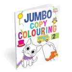 Jumbo Copy Colouring Book-2|Early Learning Children's Copy Colouring Book - Image 2