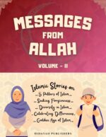 Messages From Allah - Volume II: Lessons from Quran, Hadith and Prophet Stories for Kids (Islamic Stories for Muslim Kids) - Image 2