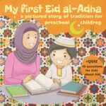 My First Eid al-Adha: Book for Preschool Kids about Eid al Adha Story Tradition Celebrations. Quran Lessons for Muslim Child. Quiz Eid al-Adha Activity Book. Eid Mubarak - Image 2