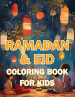 Ramadan & Eid Coloring Book for Kids: Celebrate the Holy Month & Festive Joy! Featuring 60+ Beautiful and Engaging Coloring Pages to Nurture Islamic Values - Image 2