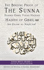 The Binding Proof of the Sunna: Nukhbat al-Fikar: 1 (Sunna Notes Volume 1: Studies in Hadith & Doctrine) - Image 2