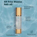 Beauty Garage K9 Frizz Dismiss Hair Oil, 100 ml Anti Dandruff Hair Oil with Morocco Argan & Camellia for Smooth and Manageable Hair, Unscented, Daily Hair Care - Image 6