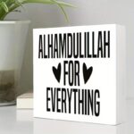 Bs amor Arabic Alhamdulillah (الحمدللله) PVC Sign Gratitude, Islamic Desktop Prayer Decor Suitable for Home, Office, Ramadan Gifts, Muslim Blessing Reminder 5x5 inch - Image 2