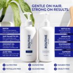 Routine Wellness Shampoo and Conditioner Set and Hair Serum for Thinning Hair - DHT Blocker Women & Men - Color Safe Shampoo for Hair Loss & Hair Growth - Unscented Set + Serum - Image 5