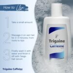 Trigaine Caffeine Anti-Hair Fall Shampoo 100ml x2 Scalp Shampoo for Hair Fall Dermatologist Recommended for Dull Dry & Damaged Hair Pack of 2 - Image 5