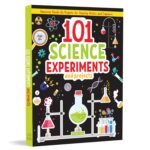 101 Science Experiments and Projects for Children | Hands-On Activities to Learn STEM Concepts | Ages 6–12 | Fun with Physics, Chemistry & Nature