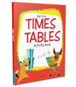 My First Times Tables Activity Book: Multiplication Made Easy | Ages 6–8 | Build Confidence in Basic Math | 2.5 Hours of Practice